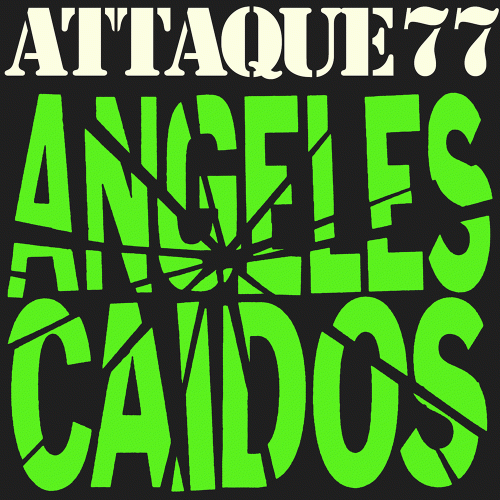 Attaque 77 : Ángeles Caídos